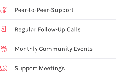 Icons for peer to peer support, regular follow up calls, monthly community events, and support meetings